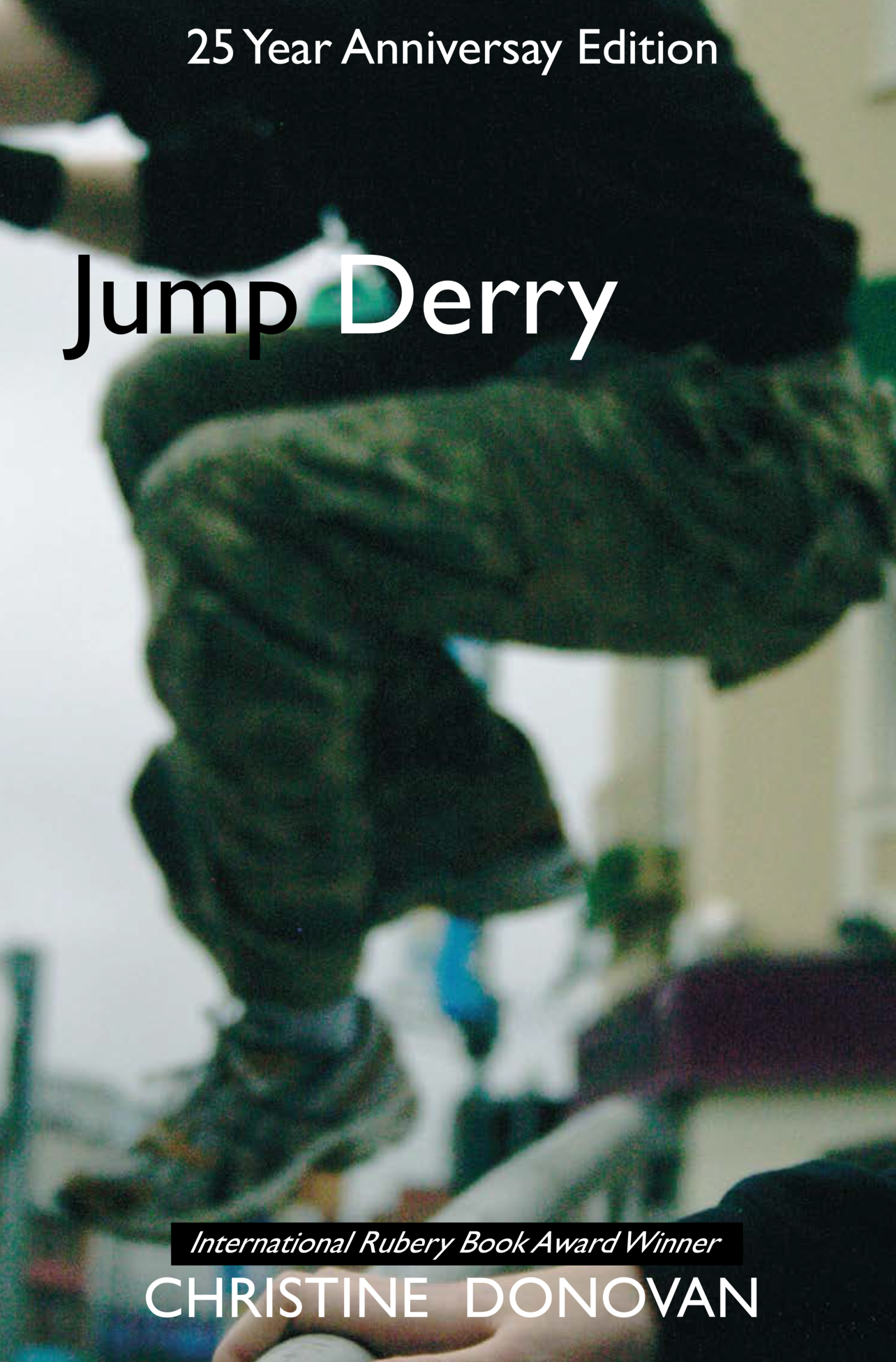 Jump Derry – 25 Year Anniversary Edition by Christine Donovan